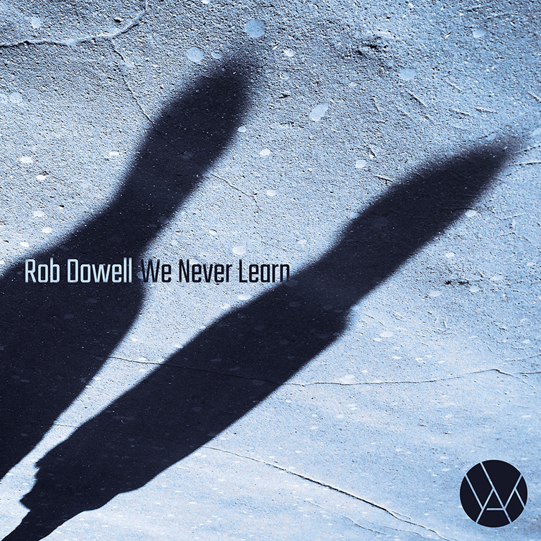 We Never Learn EP cover